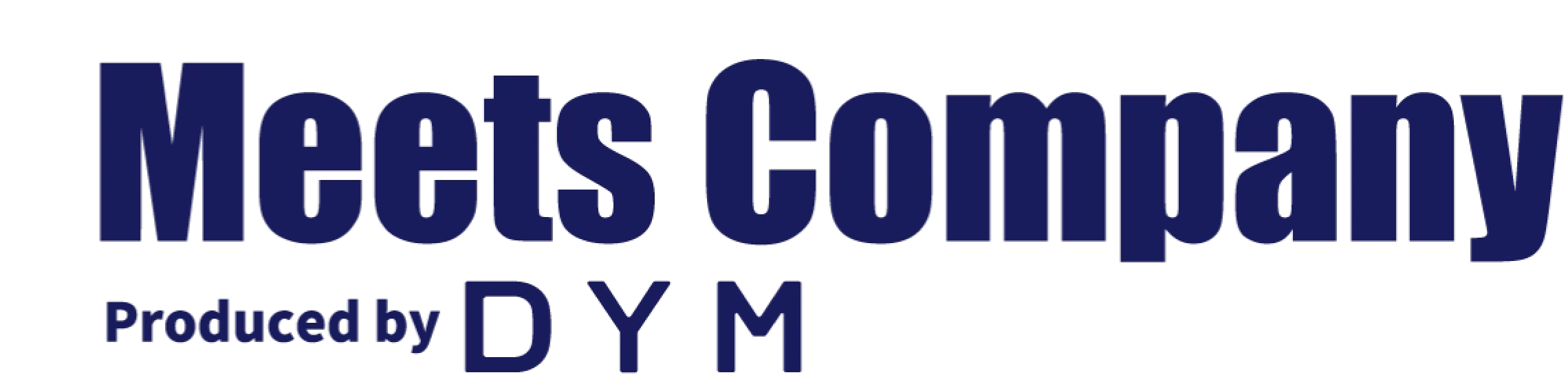 Meets Company Produced by DYM
